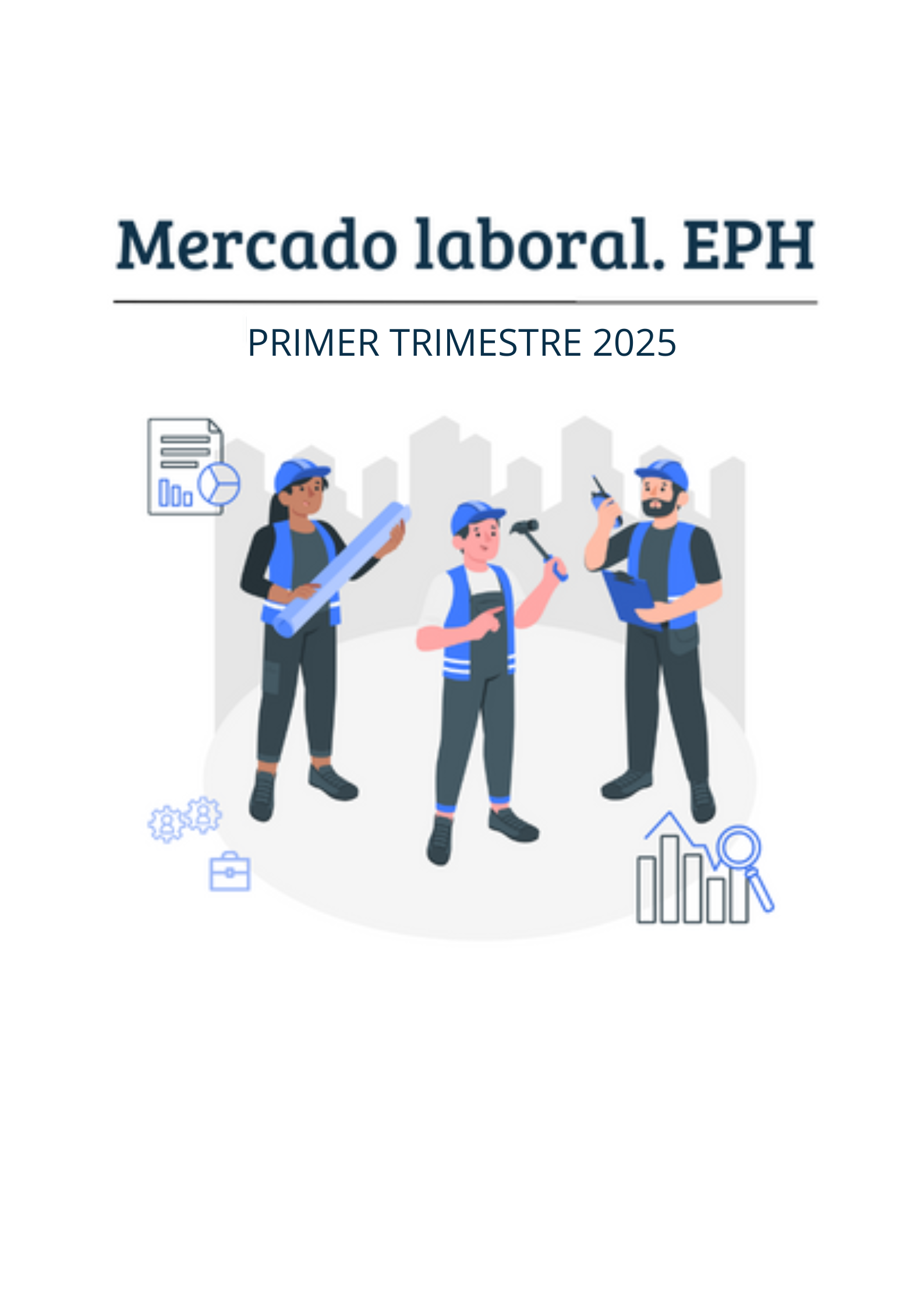 Mercado Laboral - Primer Trimestre 2025